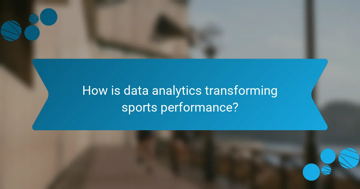 How is data analytics transforming sports performance?